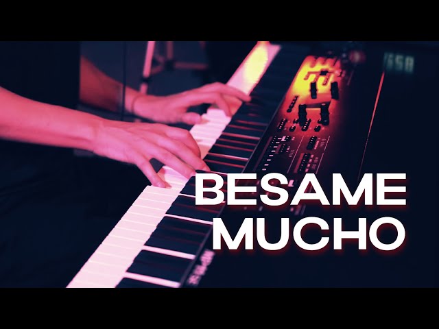 Besame Mucho - Consuelo Velazquez | Piano Cover