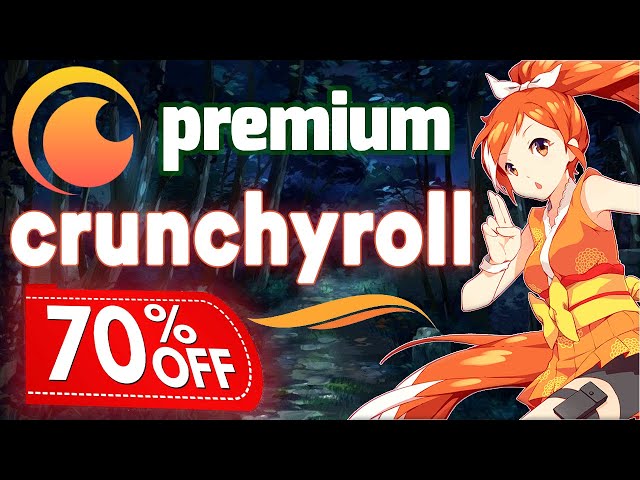 How to get Cheap Crunchyroll Premium