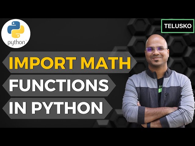 #16 Python Tutorial for Beginners | Import Math Functions in Python