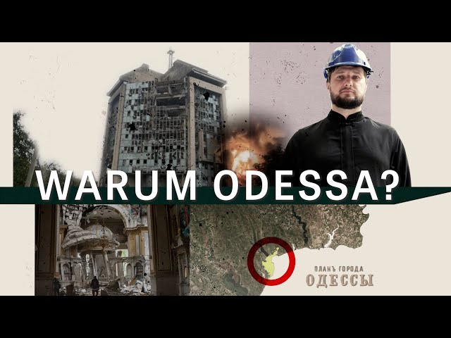 Odessa: Wie Russland die Perle der Ukraine zerstört