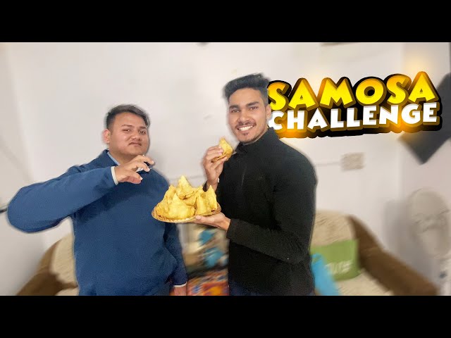 SAMOSA EATING CHALLENGE |LOSER GET PUNISHED