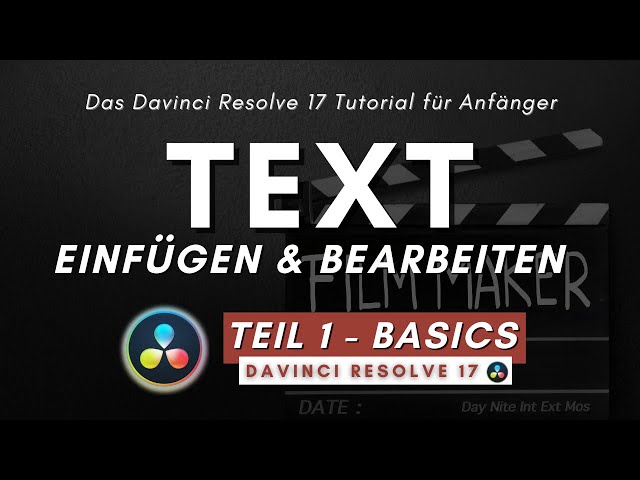 Davinci Resolve Text einfügen | Basic Tutorial für Anfänger (Teil 1)