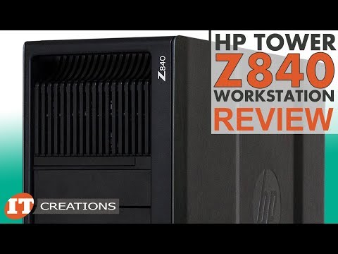 HP Z840 Workstation REVIEW | IT Creations