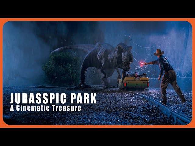 Jurassic Park is a Cinematic Treasure