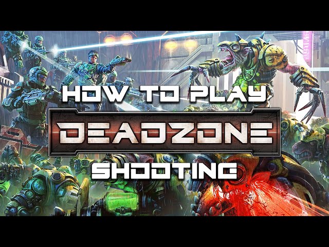 How to play Deadzone: Third Edition - Shooting