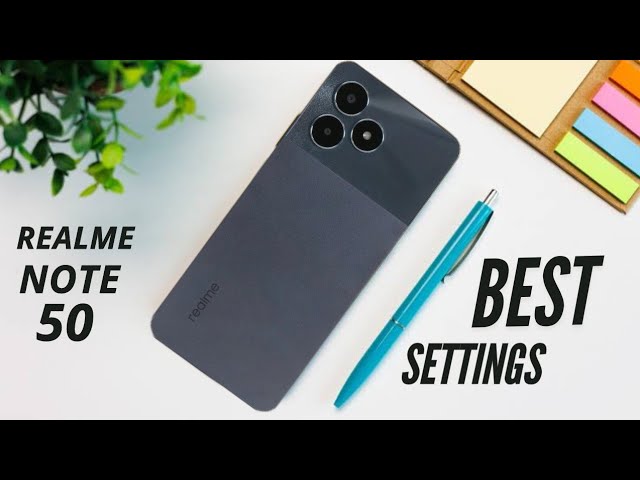 Realme Note 50 Best Settings | Tips and Tricks |
