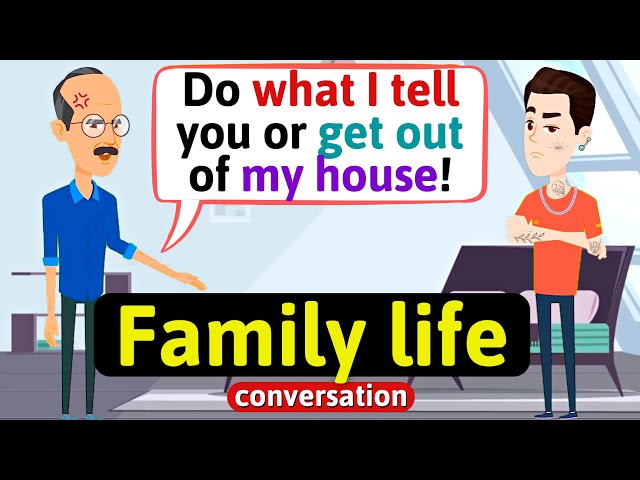 Family life (Giving advice) - English Conversation Practice - Improve Speaking