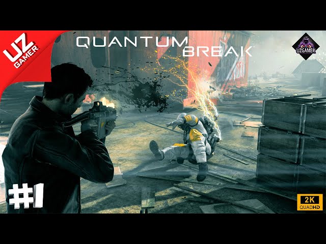 Quantum Break ➤ #1 EXPRIMENT ➤ O`ZBEK TILIDA