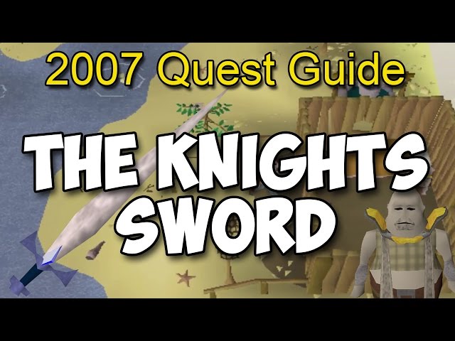 Runescape 2007 The Knights Sword Quest Guide