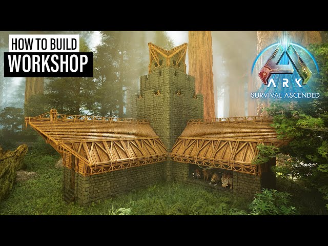 ARK: Survival Ascended | Workshop | Build Tutorial