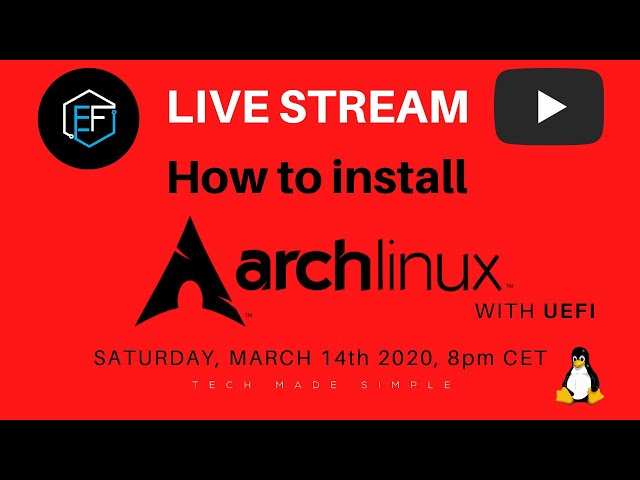 Arch Linux Full Install - Live Stream 8pm CET