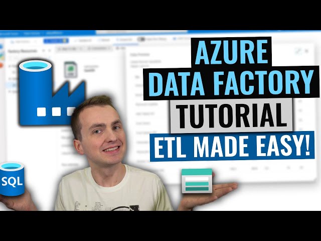 Azure Data Factory Tutorial | Introduction to ETL in Azure
