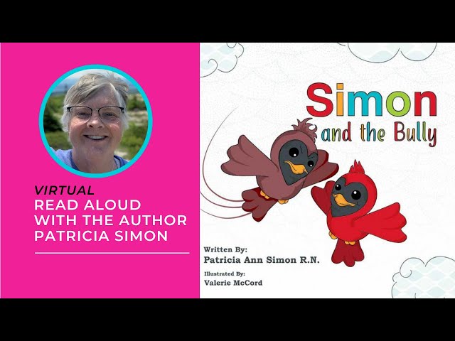Patricia Simon, Author of "Simon and the Bully" - Virtual Summer Series