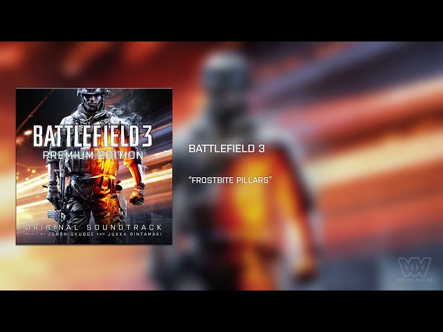 Battlefield 3: Premium Edition OST - Frostbite Pillars [Extended]