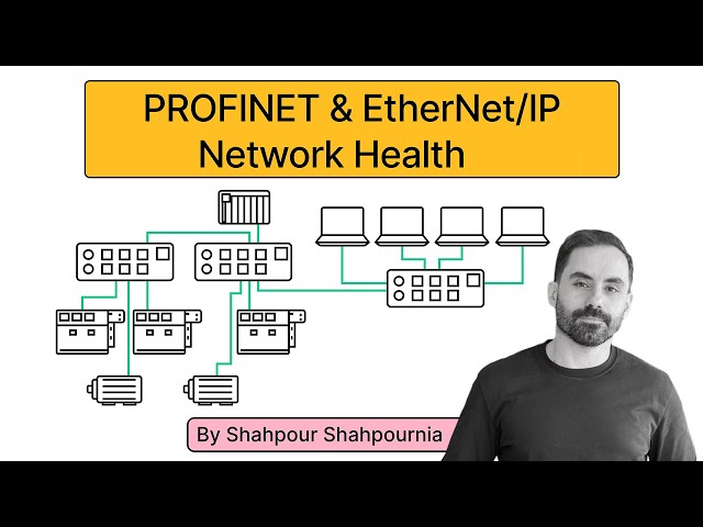 The Ultimate Guide to Keeping Your PROFINET and EtherNet/IP Networks Healthy