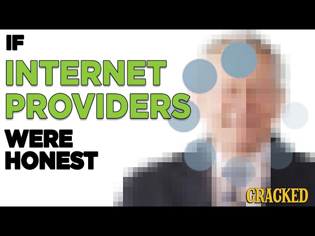 If Internet Service Providers Were Honest | Honest Ads