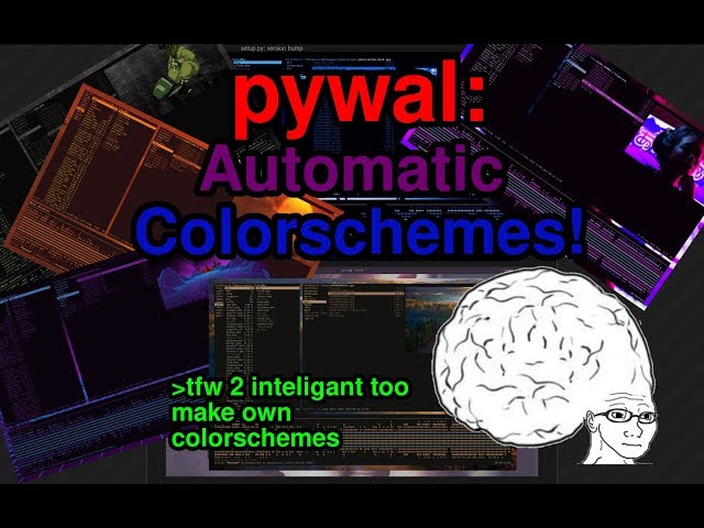 Pywal: Automatic Colorschemes! (I can't stop playing with this...)