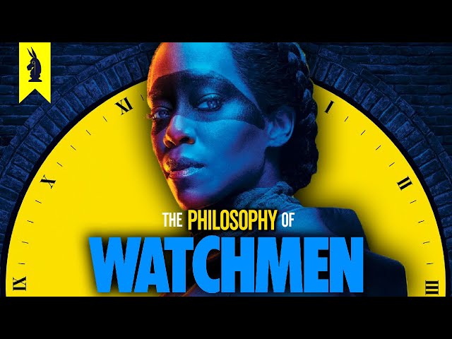 Nothing Ever Ends: The Philosophy of Watchmen (HBO) - Wisecrack Edition
