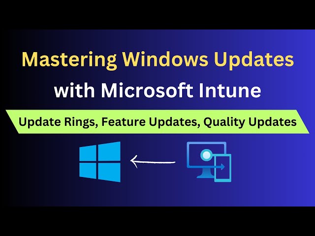 Configure Windows Updates in Intune: Windows Update Rings: Feature Updates: Quality Updates