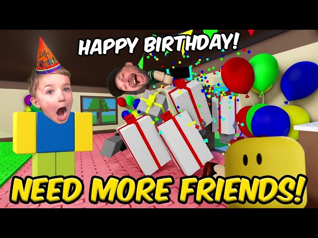 Roblox Need More Friends 🥳 Birthday Disaster?!