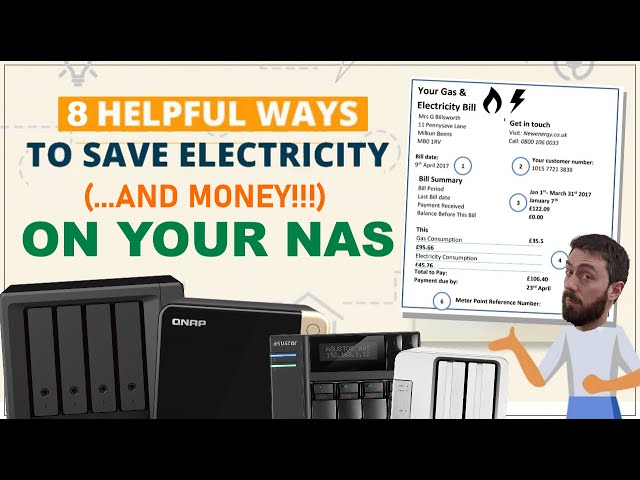 8 WAYS TO SAVE ELECTRICITY AND MONEY ON YOUR NAS