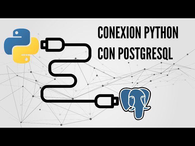 Como conectar Python con PostgreSQL en 2023