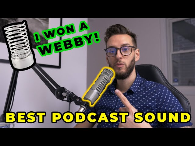 Everything you NEED to know to get the BEST Podcast sound