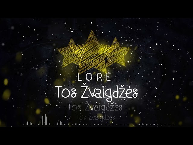 Lore - Tos Žvaigždės