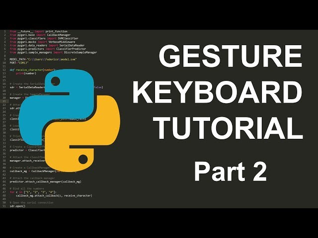 How to make a Gesture Keyboard - Part 2 - Create the Python Machine Learning script with SVM