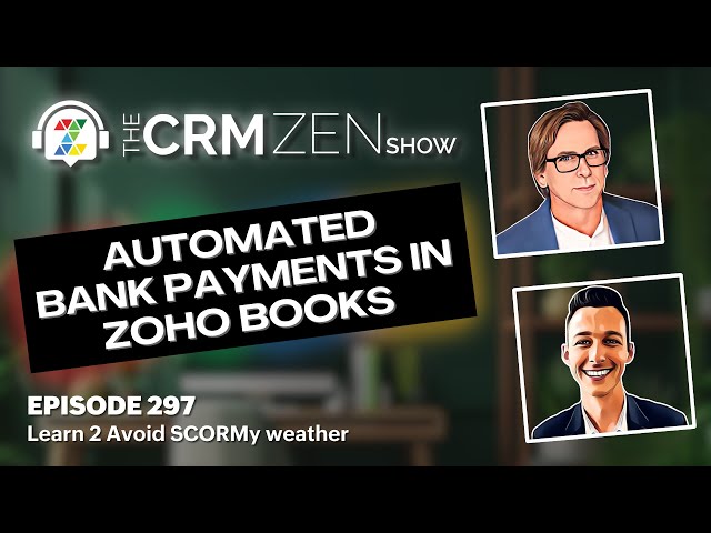 NEW Zoho Learn 2.0! - CRM Zen Show Episode 297