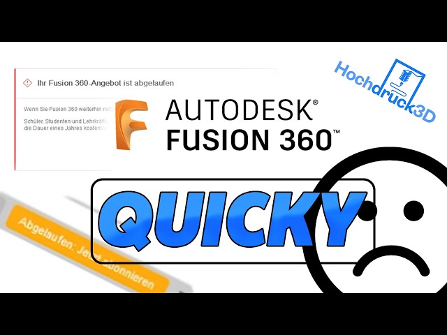 Lizenz kostenfrei Verlängern - Fusion 360 Quicky