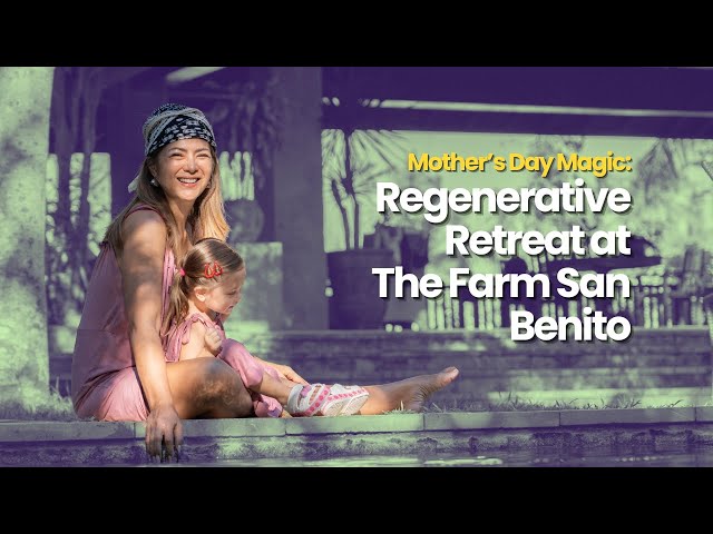 Regenerative Retreat at The Farm San Benito