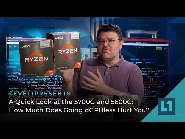 A Quick Look at the 5700G and 5600G: How Much Does Going dGPUless Hurt You?