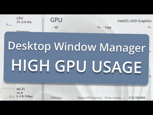 How to Fix Desktop Window Manager High GPU Usage in Windows