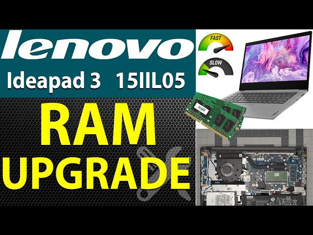 How to Upgrade RAM on Lenovo Ideapad 3 15IIL05 Laptop 81WE