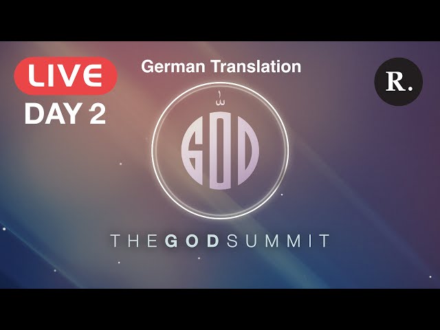 The God Summit 2022 - Day 2 - German Translation