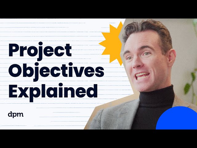 Project Objectives | Everything You Need To Know in 60 Secs!