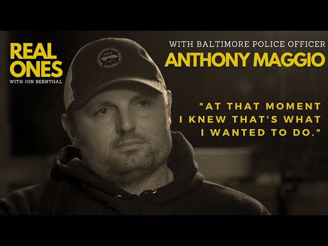 "At that moment I knew that's what I wanted to do." - Anthony Maggio on REAL ONES