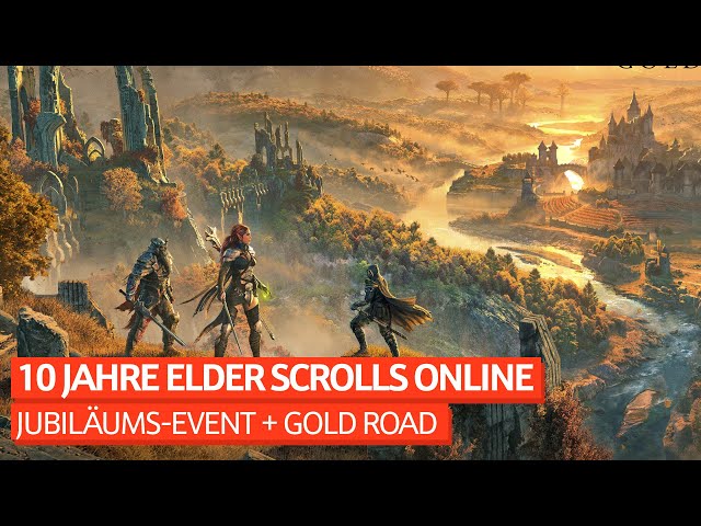 10 Jahre Elder Scrolls Online - Jubiläums-Event und Vorschau zur neuesten Erweiterung | SPECIAL