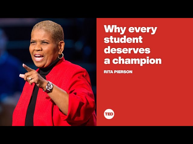 Why every student deserves a champion | Rita Pierson