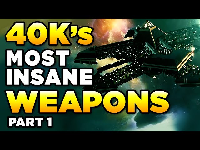 40K's MOST INSANE & POWERFUL WEAPONS [Part One]  | WARHAMMER 40,000 Lore/History