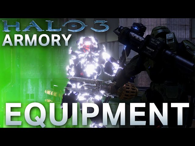 Halo 3 Armory: Equipment – Halo 3 Primer Series