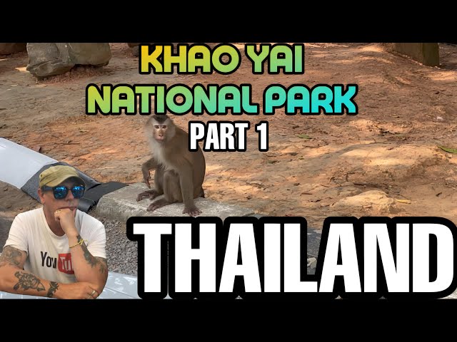 Thailand Khao Yai National Park Part 1