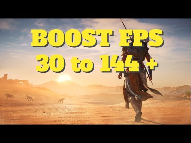 Assassin's creed origins - How to BOOST FPS and performance on any PC!