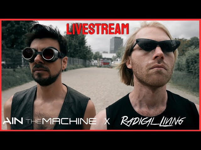 Live Performance - Radical Living x AinTheMachine