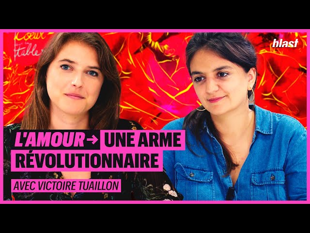 L'AMOUR : UNE ARME RÉVOLUTIONNAIRE