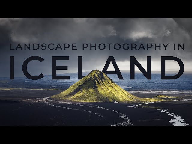 Landscape Photography in Iceland - Part 1