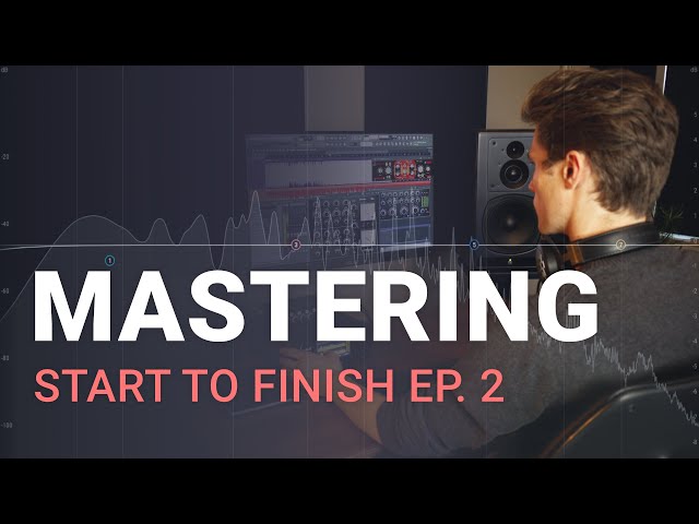 Mastering Start To Finish -  Maximum Loudness Step By Step