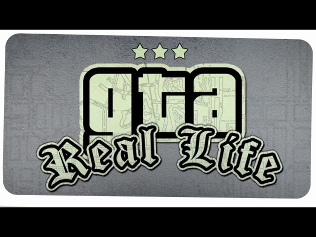 GTA 5 - Real Life Grand Theft Auto