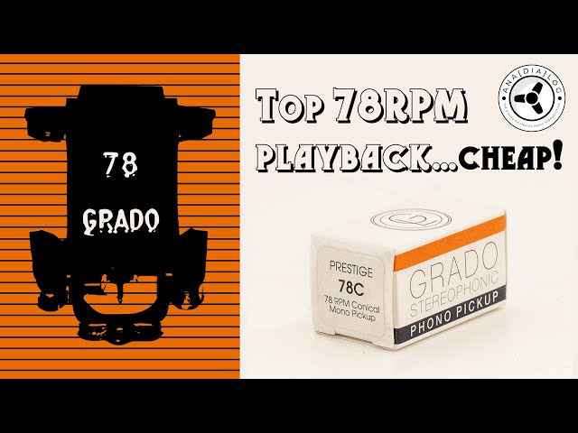 Grado 78c cartridge: Top 78RPM playback...cheap!